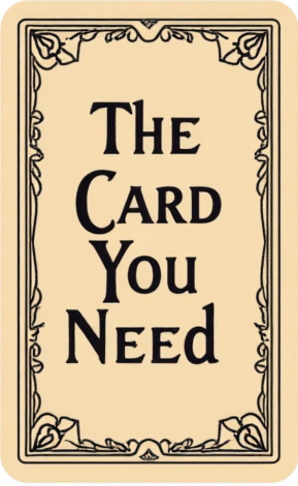 The Card You Need